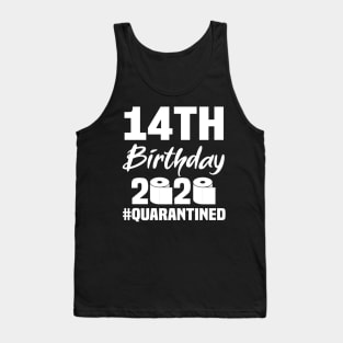 14th Birthday 2020 Quarantined Tank Top